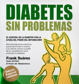 Libro Diabetes Sin Problemas Version Profesional Limitada de Frank Suárez - NaturalSlim USA